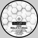 Mike.D & CAlinie - When I Meet You (Original Mix)
