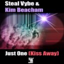 Steal Vybe with Kim Beacham - Just One (Kiss Away) (Alt Live Drum Mix)