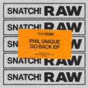 Phil Unique - And Go Back (Original Mix)