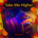 Red Nuts - Take Me Higher (Radio Edit)