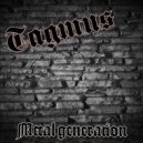 Tagmus - Metal generation (Original Mix)