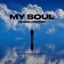 Going Deeper - My Soul (Original Mix)
