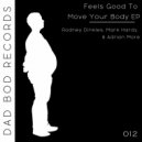 Rodney Dinkles, Adrian More - Move Your Body (Original Mix)