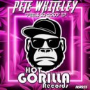 Pete Whiteley - Need You There
