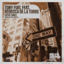 Tony Fuel, Rebecca De La Torre - Sepia Tones (Radio Edit)