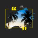 House Music - Sub Paradise (Original Mix)