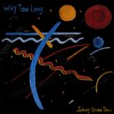 Johnny Biner - Way Too Long