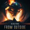 BEDOLPHINS - From Outside