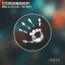 Stereoimagery - The Party