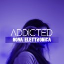 Nova Elettronica - Addicted (Extended Mix)
