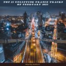 Mixed by Intr@verT - Top 25 Uplifting Trance Tracks Of February 2023 (Live Mixes)