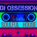 daz fontain - SOULISH HOUSE MARCH 2023 VOL 2 (Soulful House Mixed By Daz Fontain ( DJ Obsession))