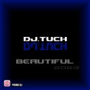 DJ.Tuch - Beautiful