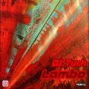 DJ.Tuch - Lambo