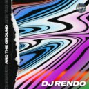 DJ Rendo - Groovinrulez