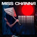 Miss Channa - Everybody (Original Mix)