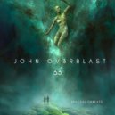 John Ov3rblast - That Sacred Part of You (Original Mix)