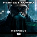 Perfect Kombo - Morpheus (Original Mix)