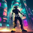 ASHWORLD - Neuro mad