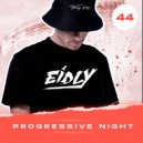 Eidly - Progressive Night 44 (Mix)