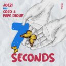 Joezi, Coco, Pape Diouf - 7 Seconds (Original Edit Mix)