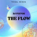 DJ Feevos - The Flow (Afro Tech Cut)