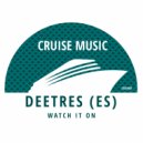 Deetres (ES) - Watch It On (Radio Edit)