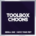 Sierra ONE - Move Your Feet (Original Mix)