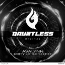 AVALYNN - Dirty Little Secret