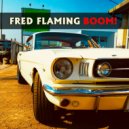Fred Flaming - Boom! (Extended Mix)
