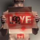 There Is No One But Me - LOVE (Take Me Away)