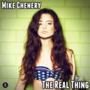 Mike Chenery - The Real Thing