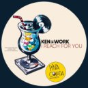 Ken@Work - I Reach For You