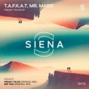 T.A.F.K.A.T., Mr. Maro - See Yaa!