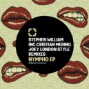 Stephen William - Nympho (Joey London Style Remix)