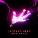 Leopard Step - Soul Space