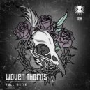 Woven Thorns - Broken Pieces (Original Mix)