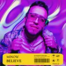 Minow - Believe
