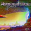Adrenaline Drum - Eternal Sunshine