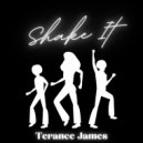 Terance James - Shake it (Original Mix)