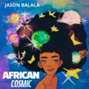 Jason Balala - African Cosmic (Original Mix)