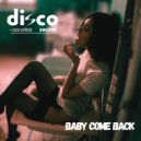 Disco Secret, Luca Laterza - Baby Come Back (Original Mix)