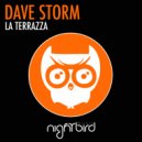 Dave Storm - La Terrazza (TFX Remix)