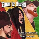 Roots of Creation & Brett Wilson & Mellow Mood - Take it Away (Instrumental)