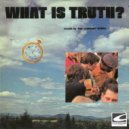 The Current Event - What Is Truth ()