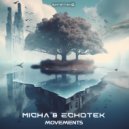 Micha & Echotek - Movements ()