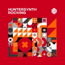 HunterSynth - Rocking (Original Mix)