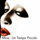 Mina - Un tempo piccolo