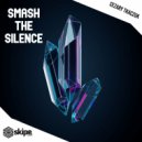 Cezary Tkaczuk - Smash The Silence (Original Mix)