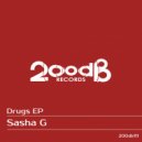 Sasha G - Drugs (Original Mix)